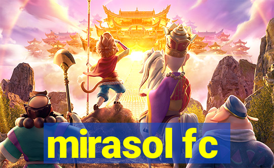 mirasol fc